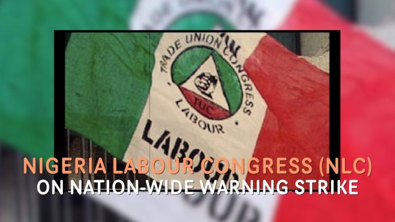 Nigeria Labour Congress (NLC) On Nation-Wide Warning Strike