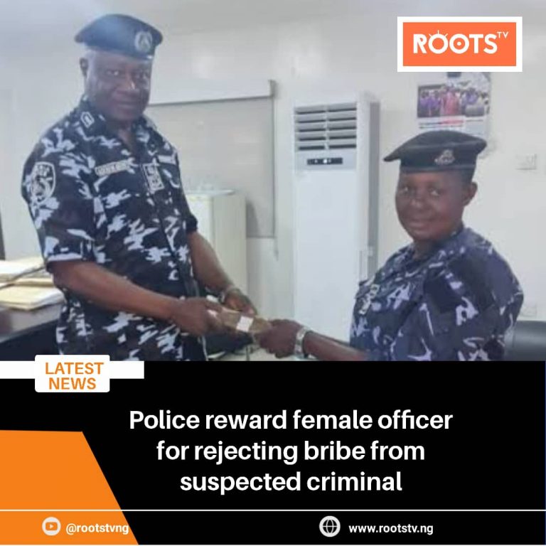 Police Rewards Female Officer For Rejecting Bribe From Suspected Criminal